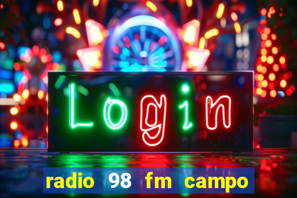 radio 98 fm campo formoso bahia